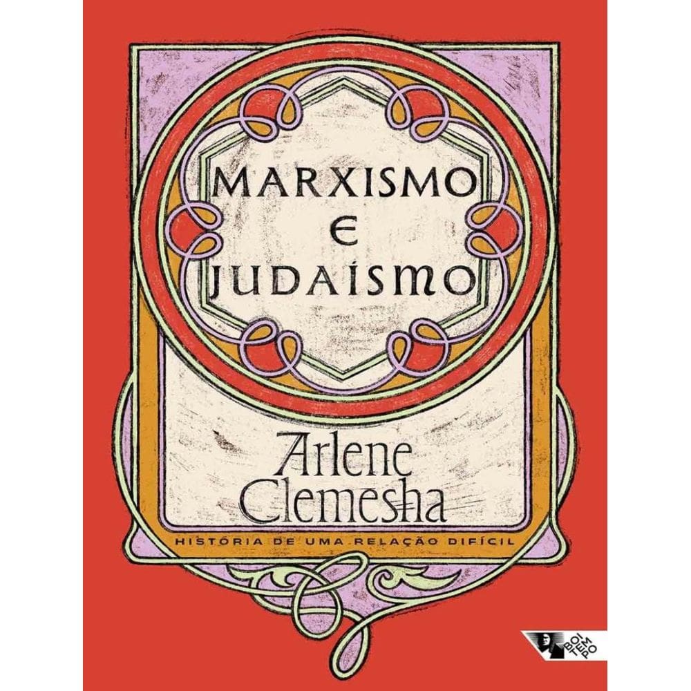 Marxismo E Judaismo - Historia De Uma Relacao Dificil - 2ª Ed