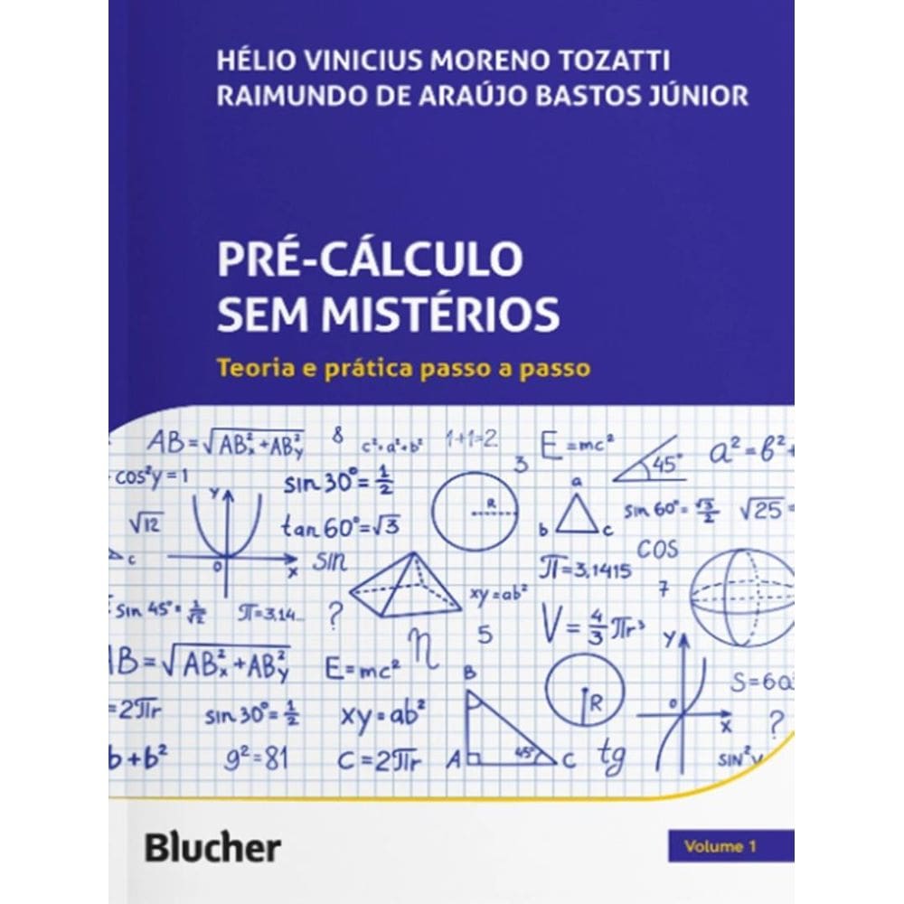 Pre-Calculo Sem Misterios - Vol. 1