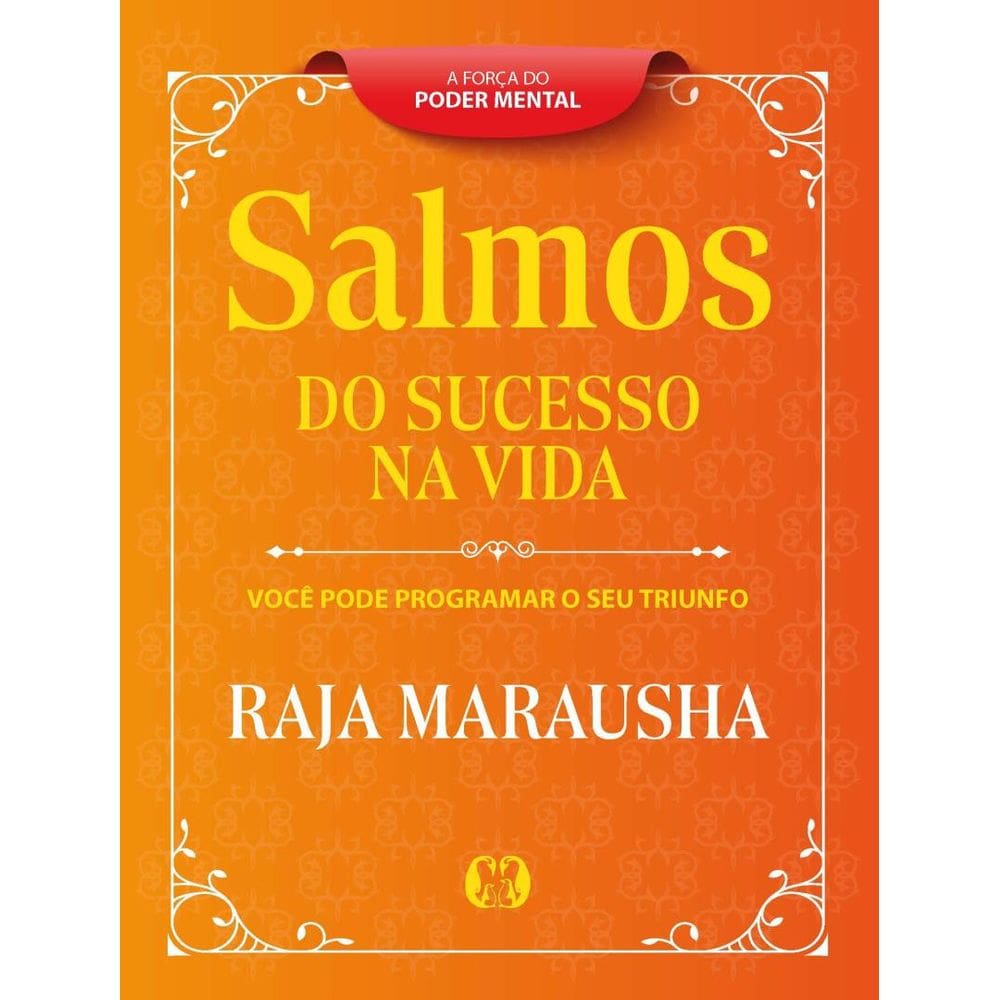 Salmos Do Sucesso Na Vida - Voce Pode Programar O Seu Triunfo