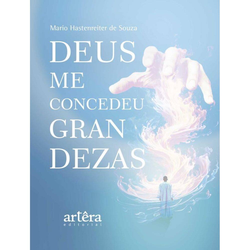Deus Me Concedeu Grandezas