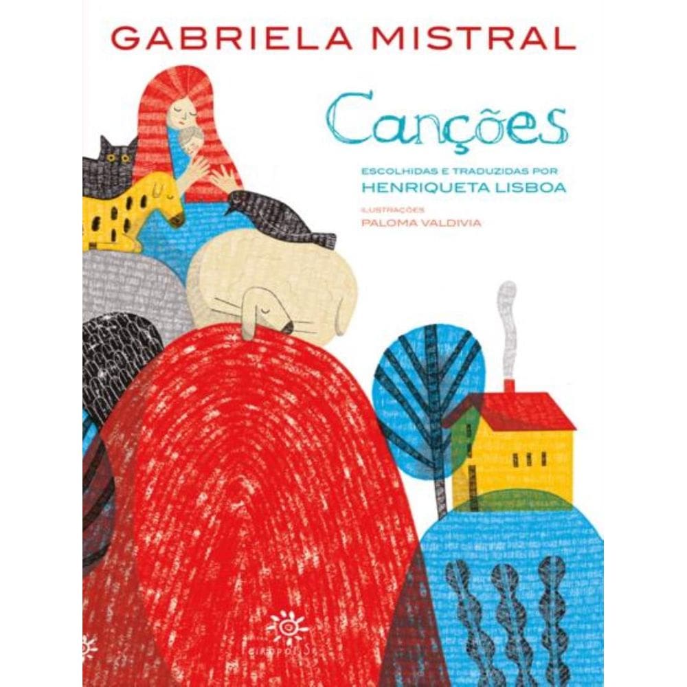 Cancoes - Gabriela Mistral