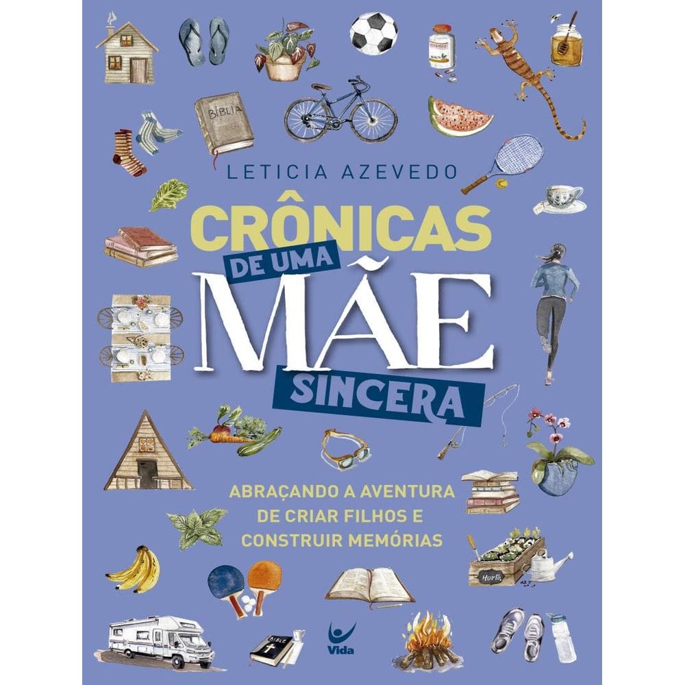 Cronicas De Uma Mae Sincera