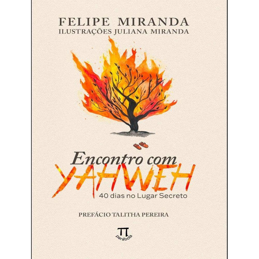 Encontro Com Yahweh - Vol. 1 - 40 Dias No Lugar Secreto
