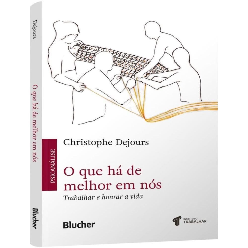 Que Ha De Melhor Em Nos, O - Trabalhar E Honrar A Vida
