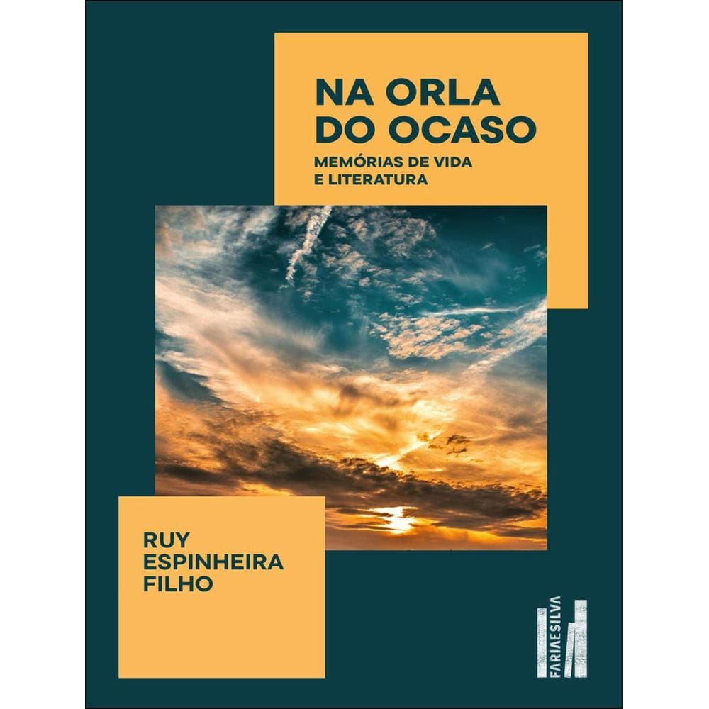 Na Orla Do Ocaso - Memorias De Vida E Literatura