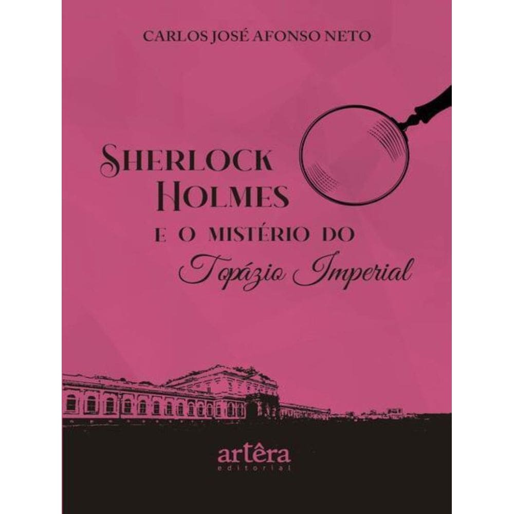 Sherlock Holmes E O Misterio Do Topazio Imperial