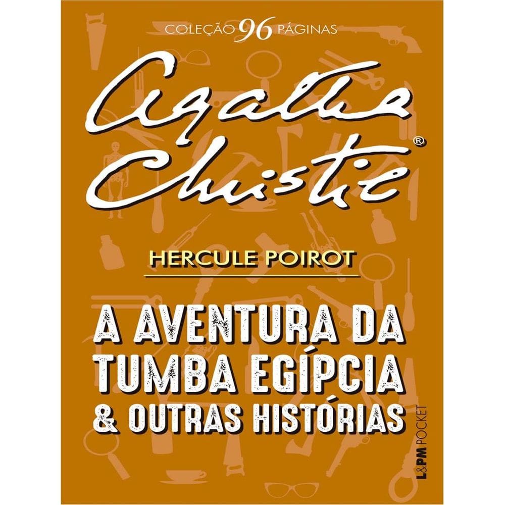 Aventura Da Tumba Egipcia E Outras Historias - 96 Paginas - Hercule Poirot,A