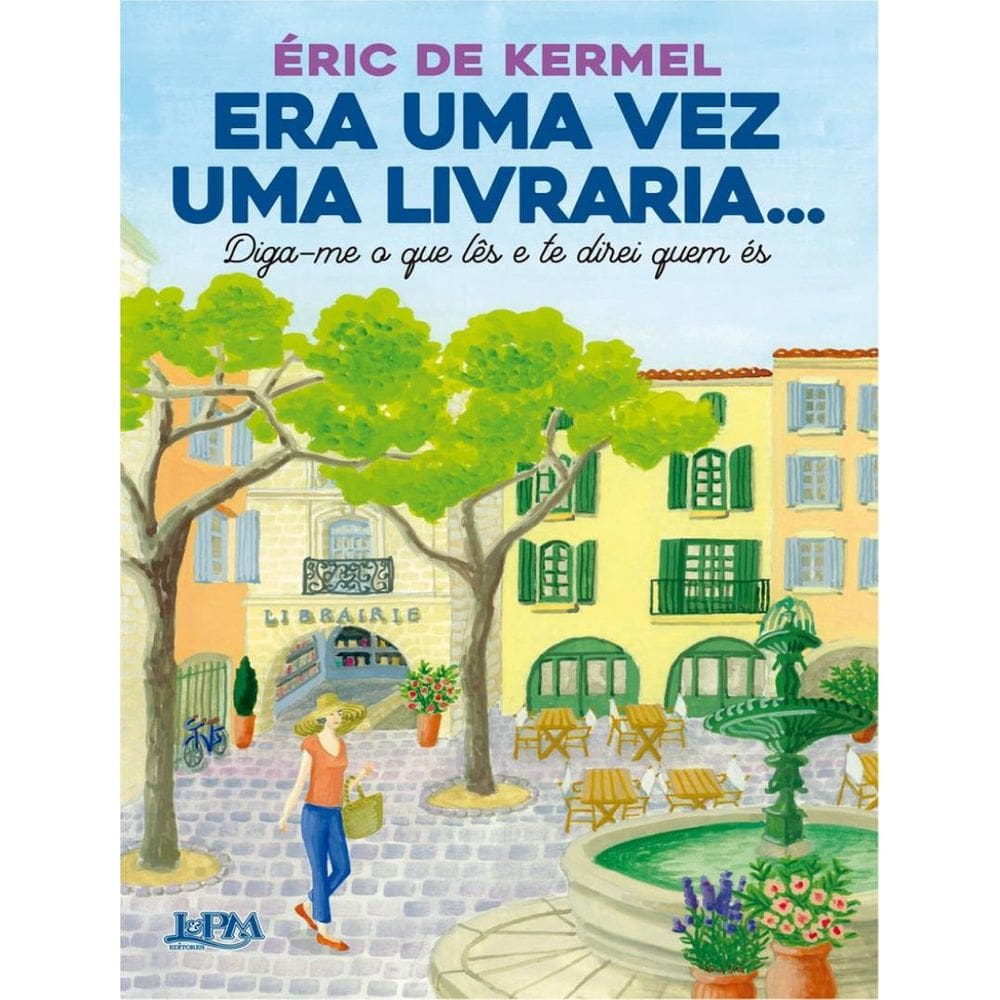 Era Uma Vez Uma Livraria... Diga-Me O Que Les E Te Direi Quem Es (Convencional)