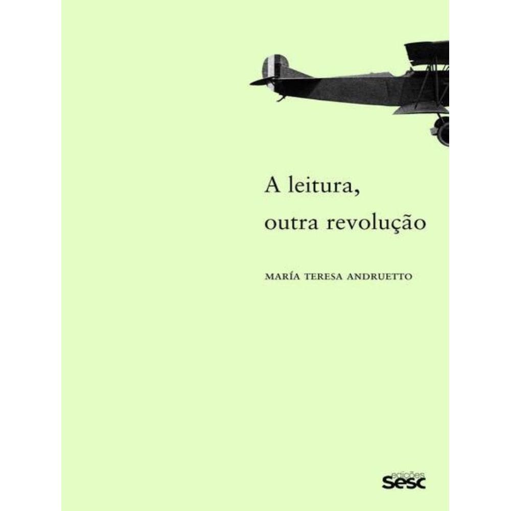 Leitura, Outra Revolucao, A - 2ª Ed