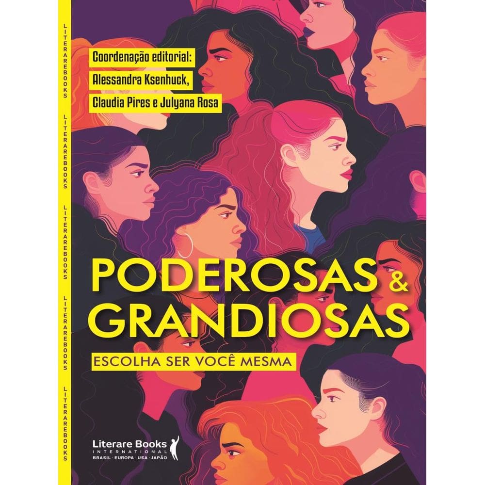 Poderosas & Grandiosas: Escolha Ser Voce Mesma