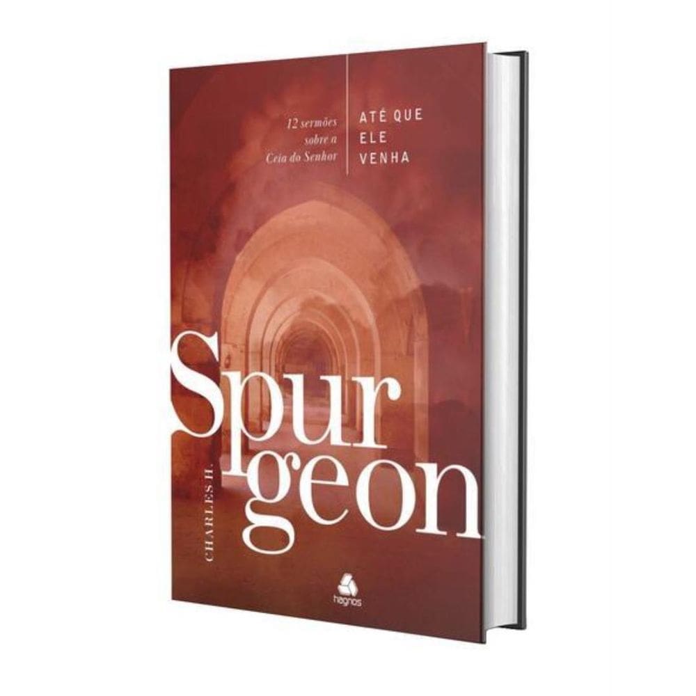 Ate Que Ele Venha - Spurgeon