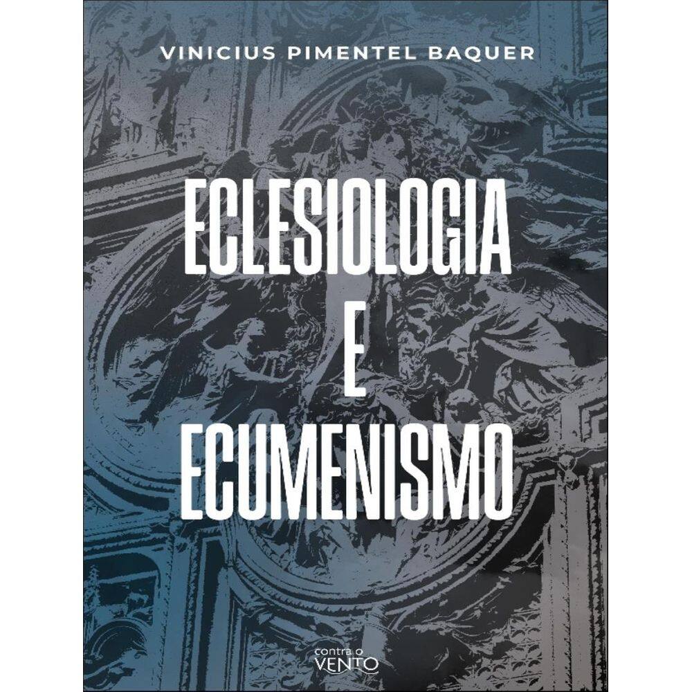 Eclesiologia E Ecumenismo