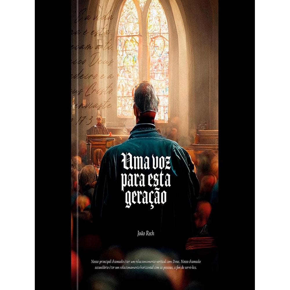 Voz Para Esta Geracao - Volume 1 - Chamado, Proposito E Relevancia: Um Guia Para Jovens Cristaos Influentes, Uma
