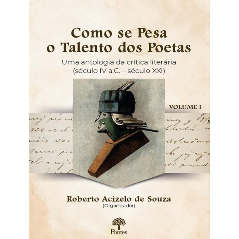 Como Se Pesa O Talento Dos Poetas Vol I