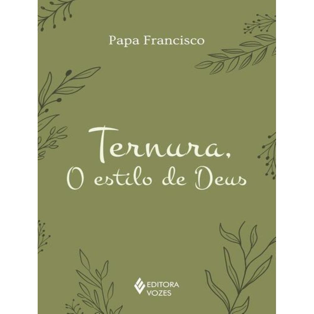 Ternura, O Estilo De Deus