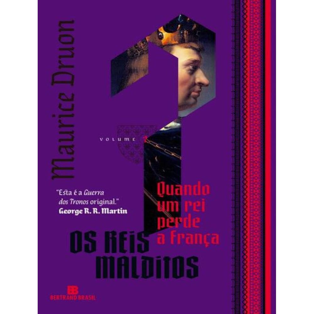 Reis Malditos, Os - Vol. 7 - Quando Um Rei Perde A Franca