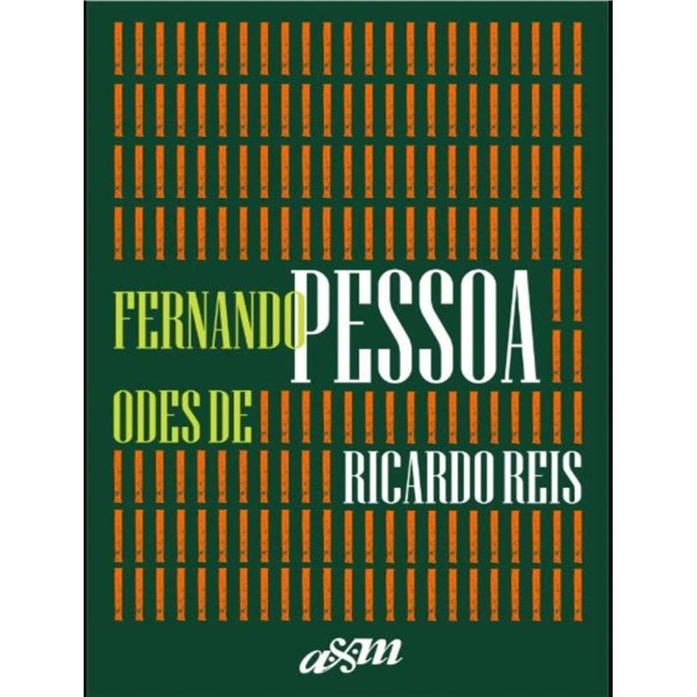 Odes De Ricardo Reis