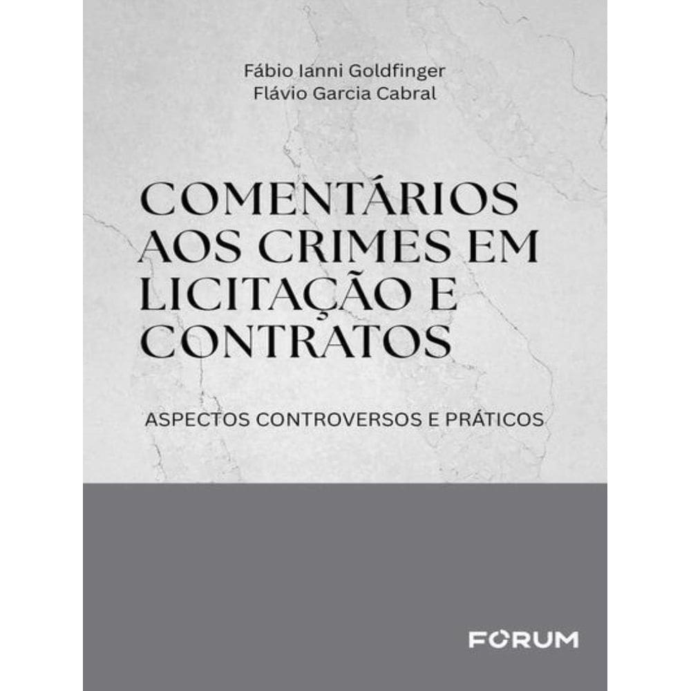Comentarios Aos Crimes Em Licitacao E Contratos