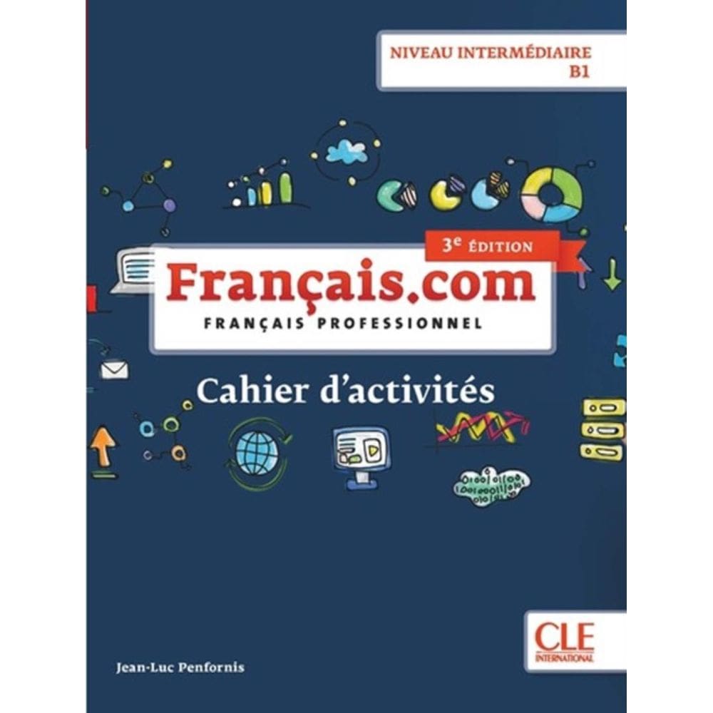 Francais.Com - Intermediaire - Cahier D´Exercices - 3Eme Ed