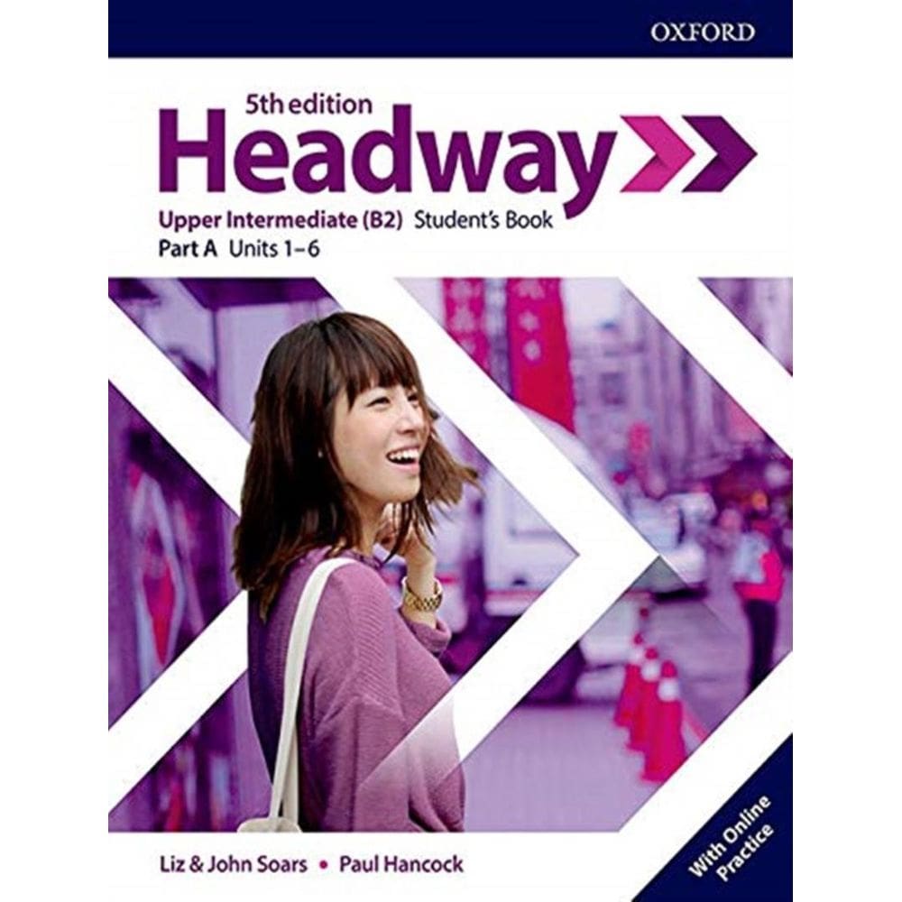 Headway Upper-Intermediate - Sb A With Online Practice - 5Th Ed