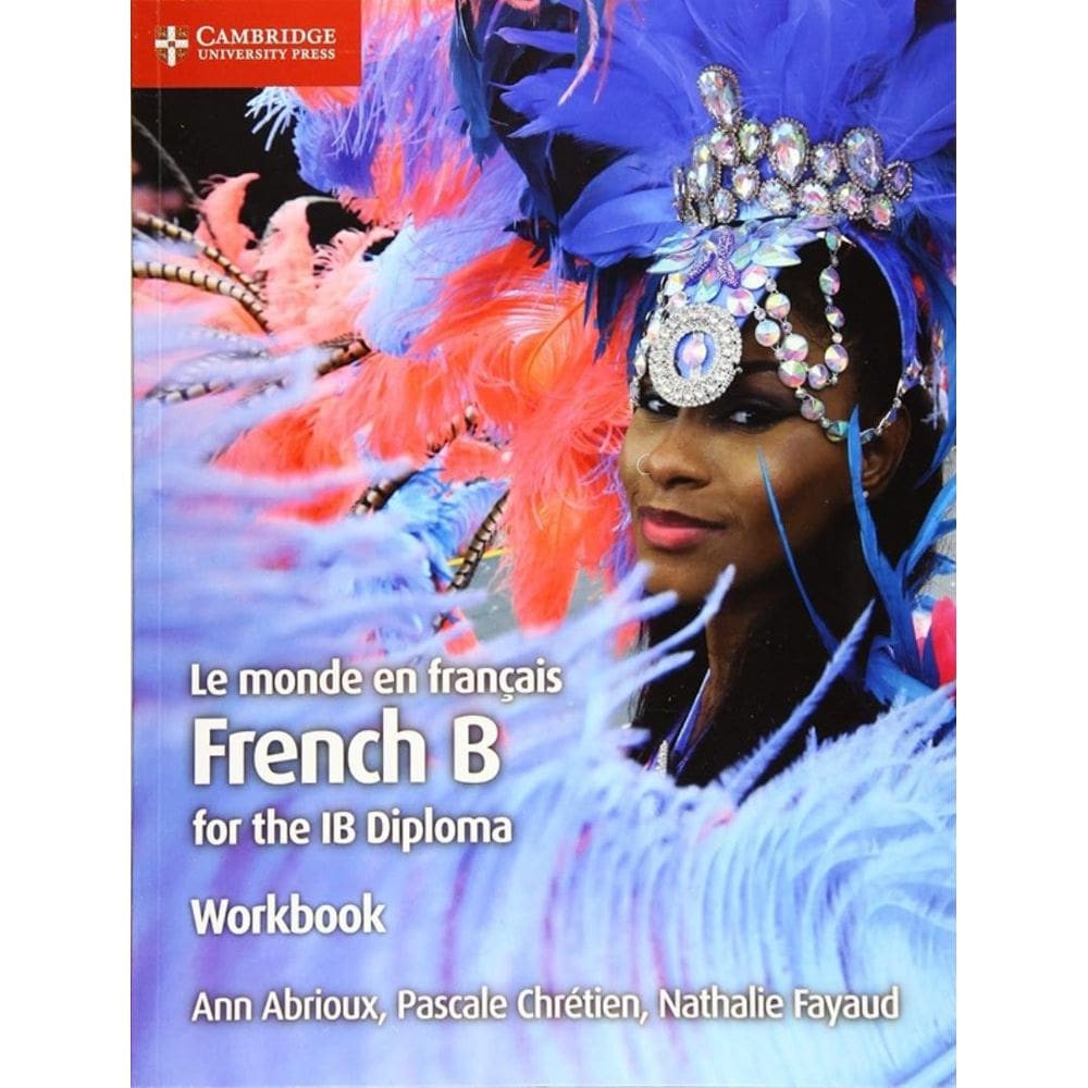 Monde En Francais - French B For The Ib Diploma Wb, Le