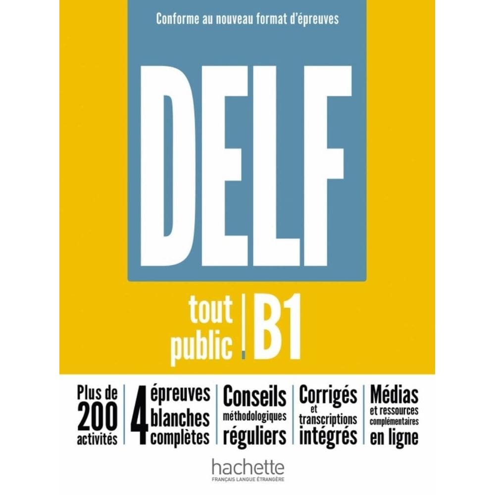 Delf Tout Public B1 - Nouveau Format D´Epreuves - Livre De L´Eleve