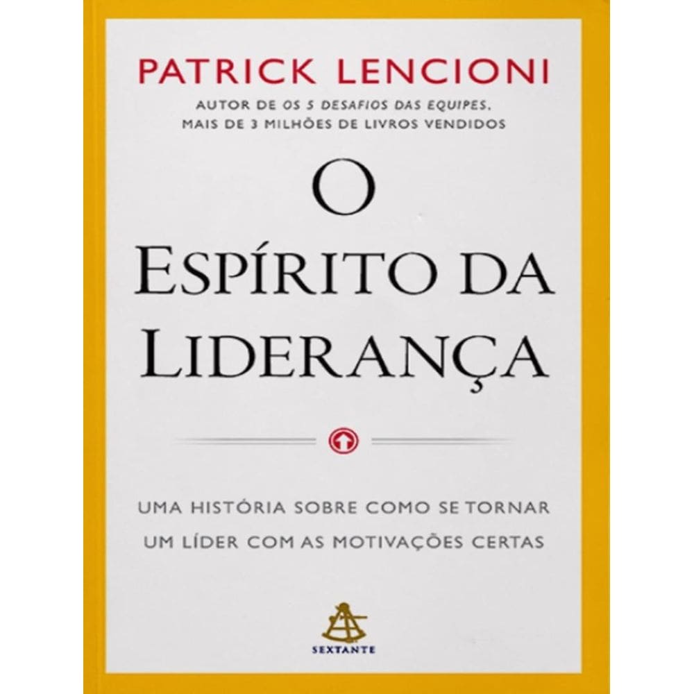 Espirito Da Lideranca, O