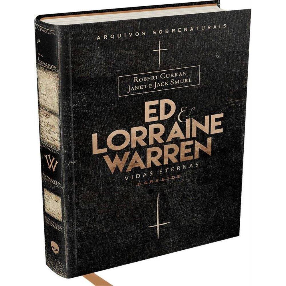 Ed E Lorraine Warren - Vidas Eternas