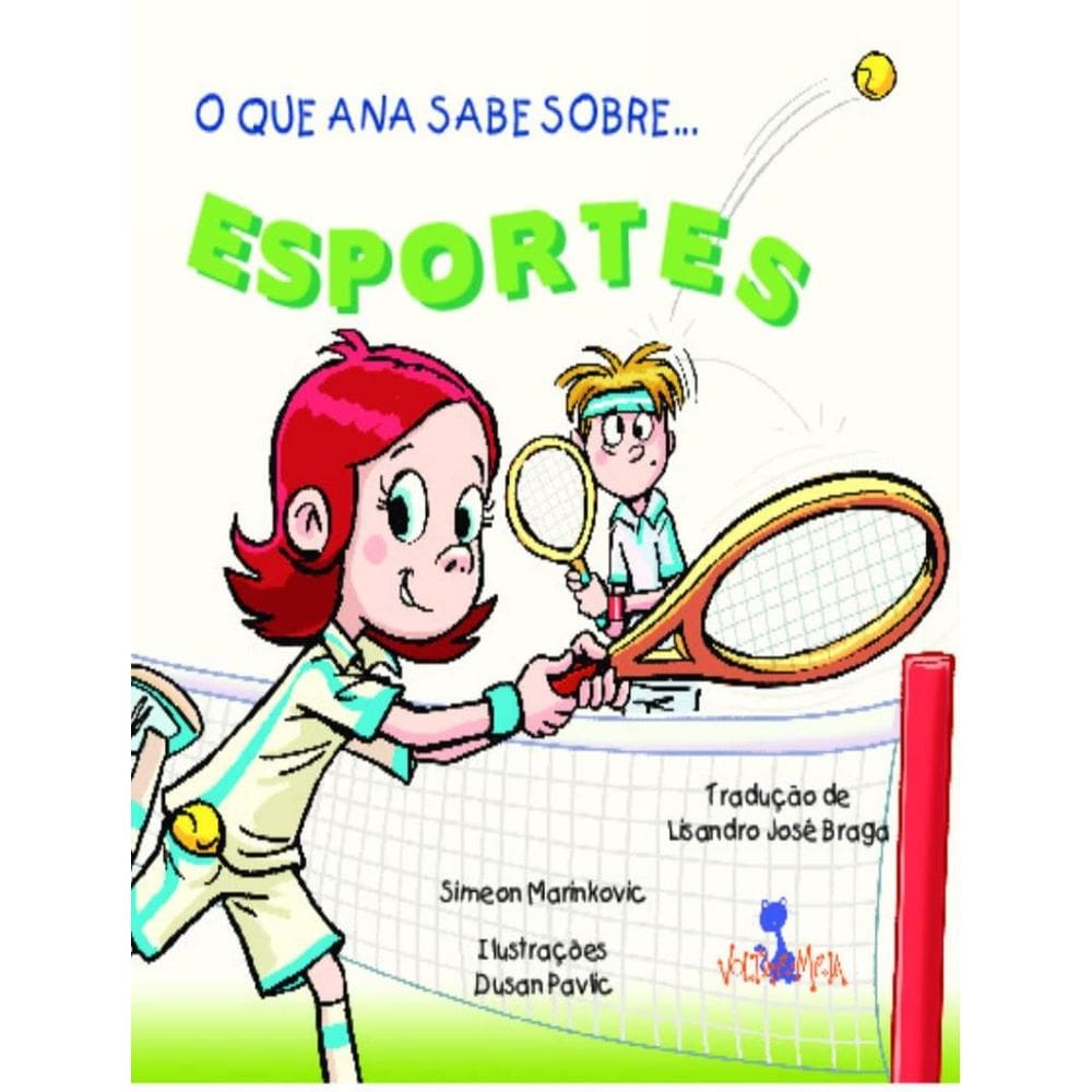 Que Ana Sabe Sobre... Esportes, O