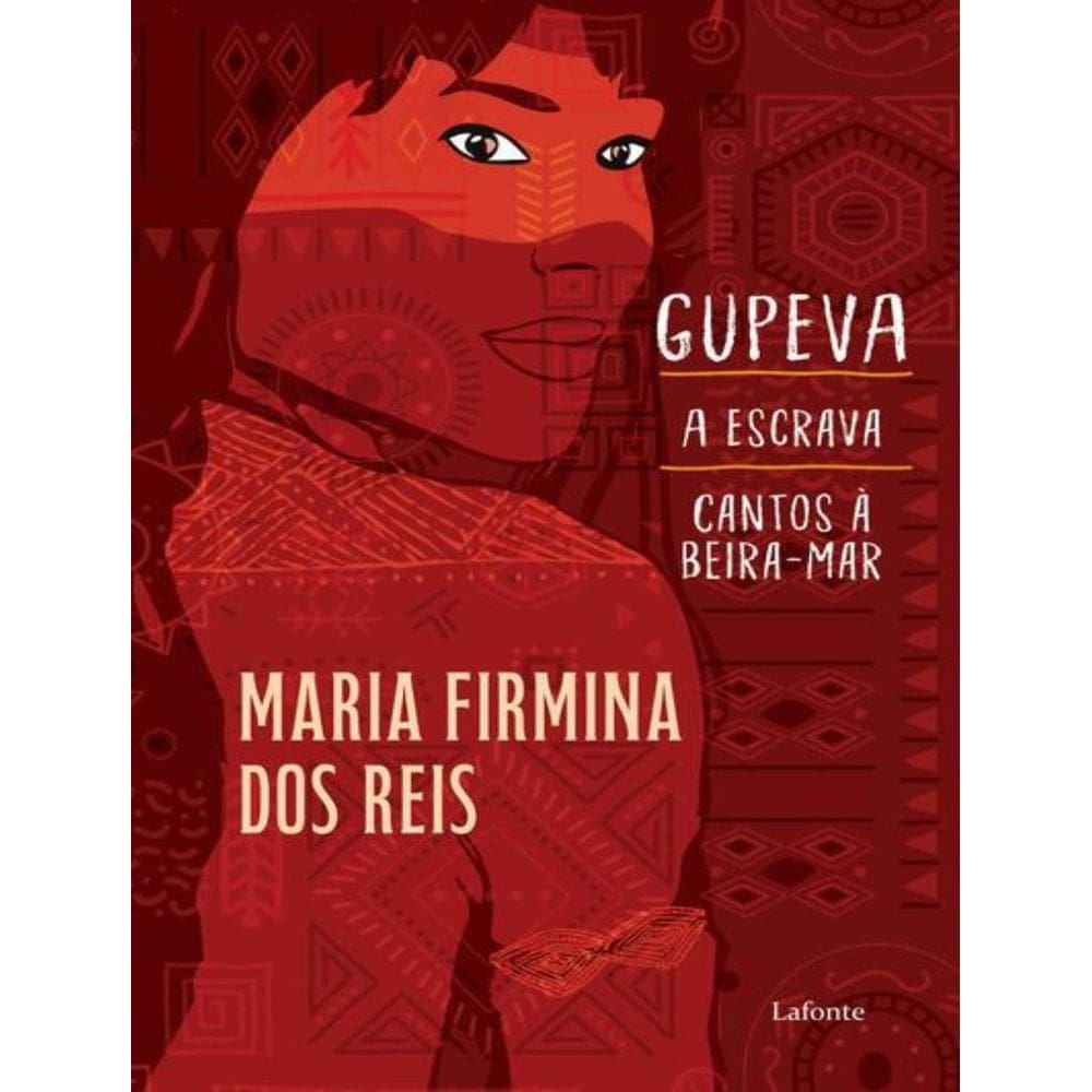 Gupeva; A Escrava; Cantos A Beira-Mar.
