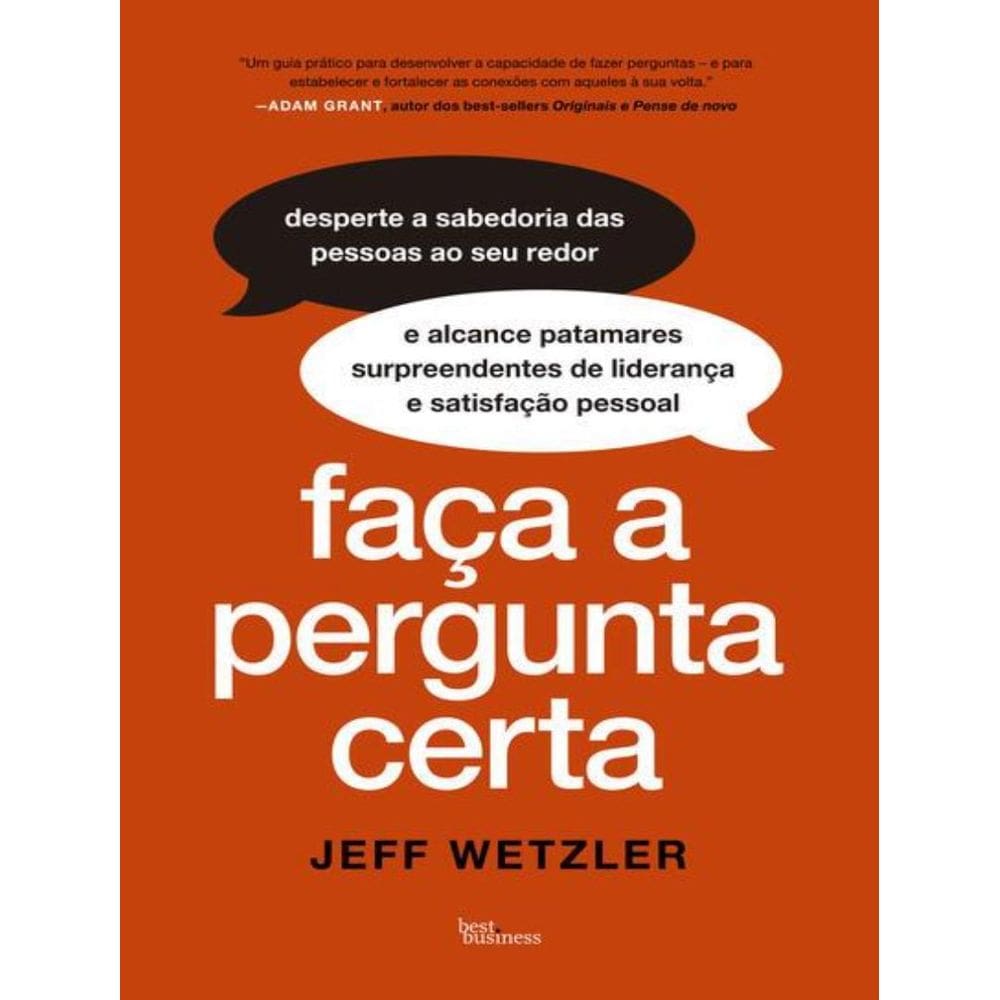 Faca A Pergunta Certa
