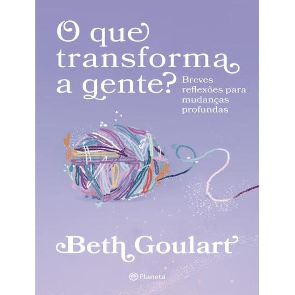 Que Transforma A Gente?, O