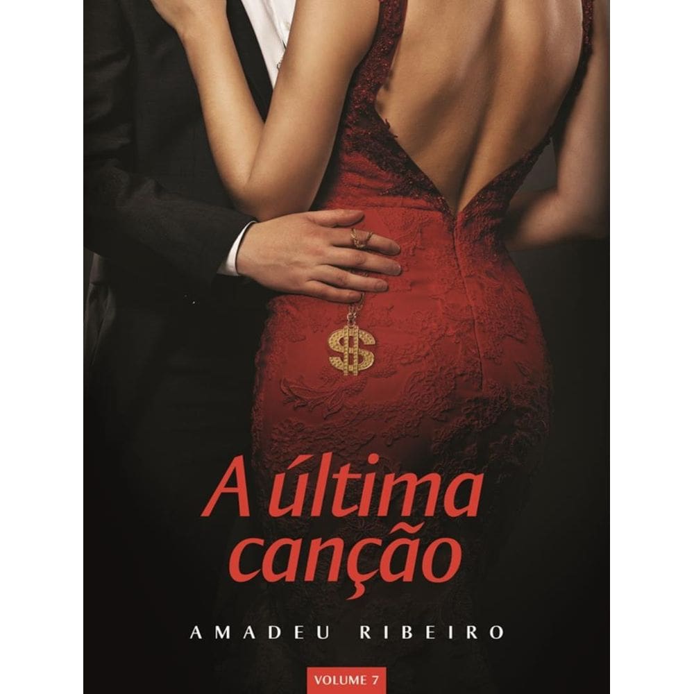 Ultima Cancao, A - Vol. 7