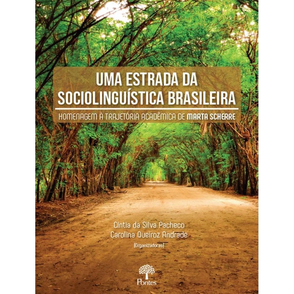 Estrada Da Sociolinguistica Brasileira, Uma