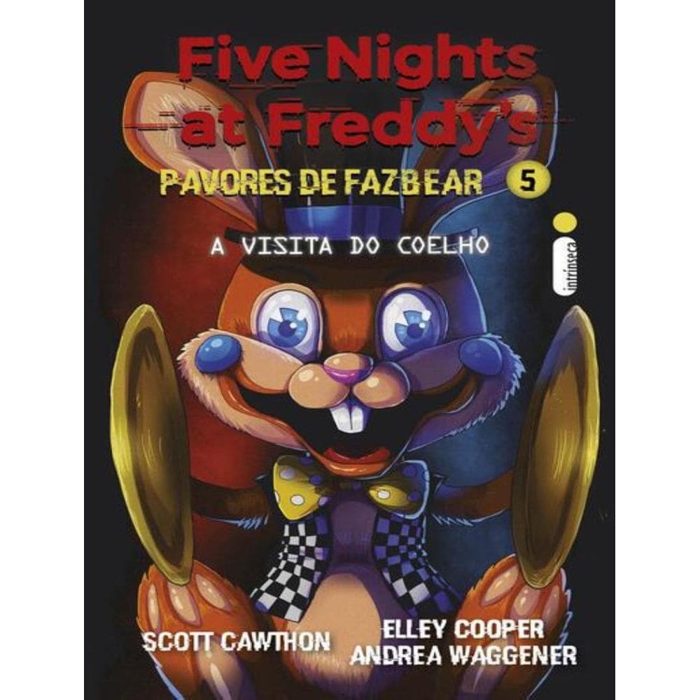 Five Nights At Freddy´S - Pavores De Fazbear - Vol. 5