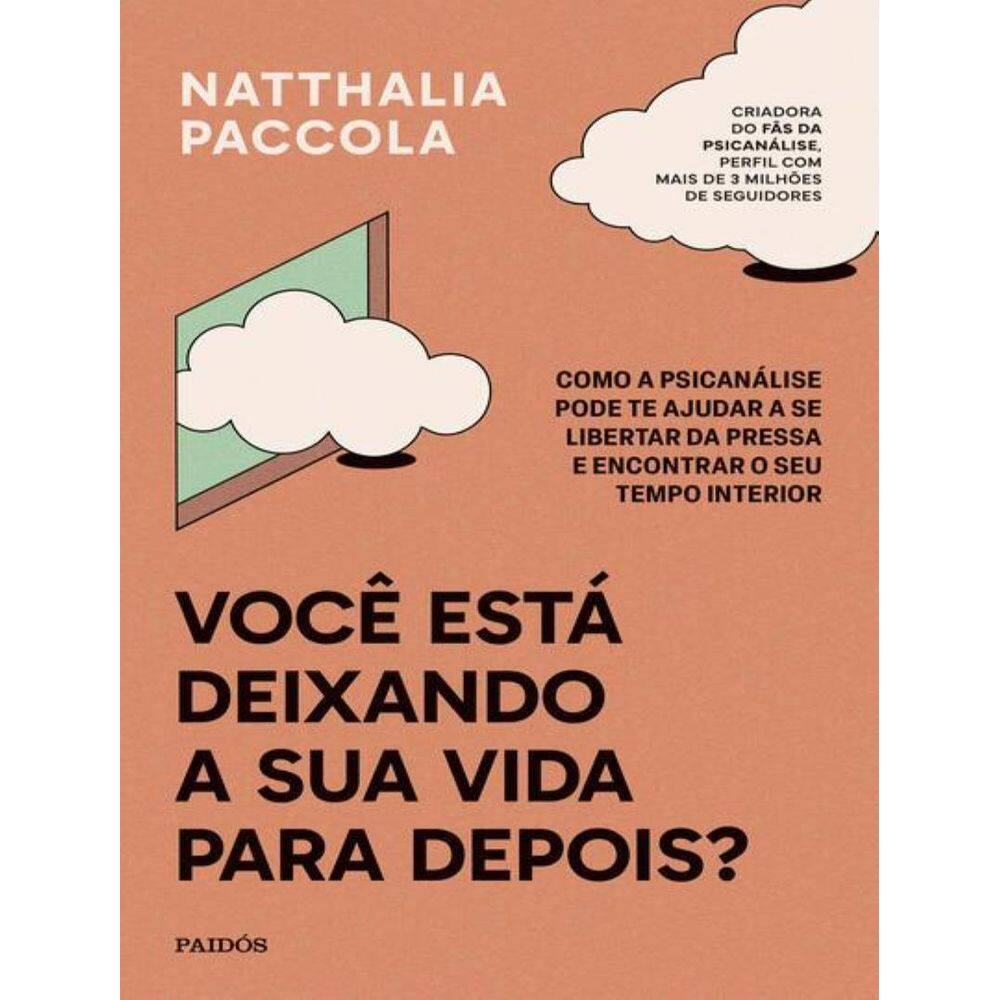 Voce Esta Deixando A Sua Vida Para Depois?