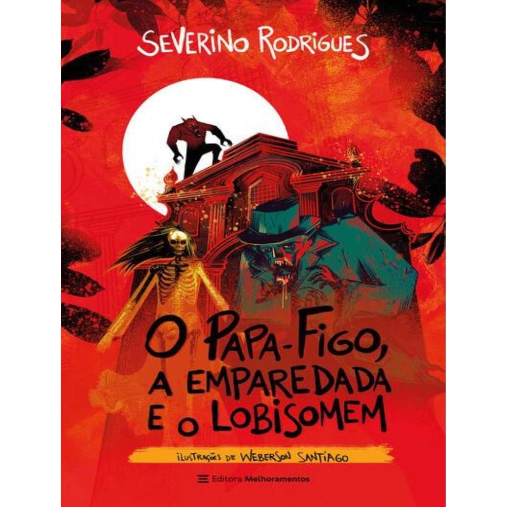 Papa-Figo, A Emparedada E O Lobisomem, O