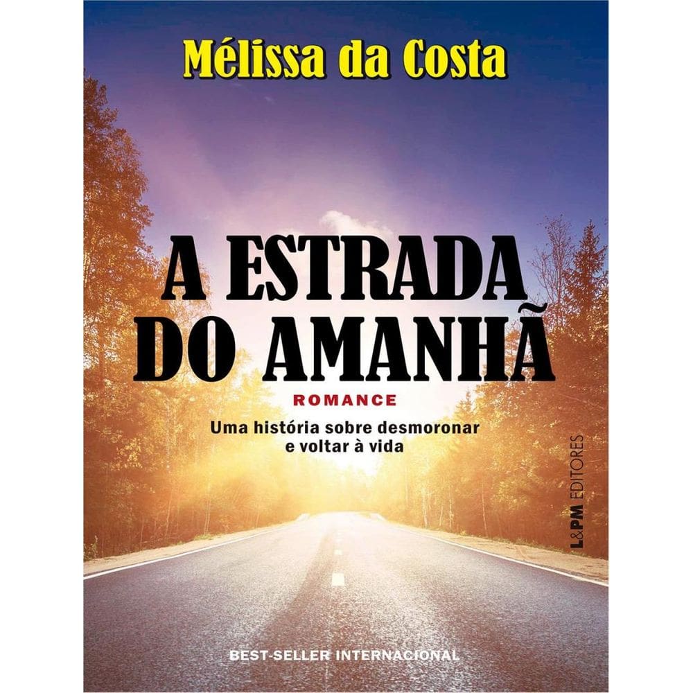 Estrada Do Amanha, A