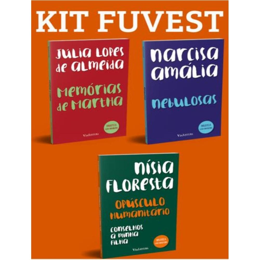 Kit Fuvest - Opusculo Humanitario E Conselhos A Minha Filha + Nebulosas + Memorias De Martha