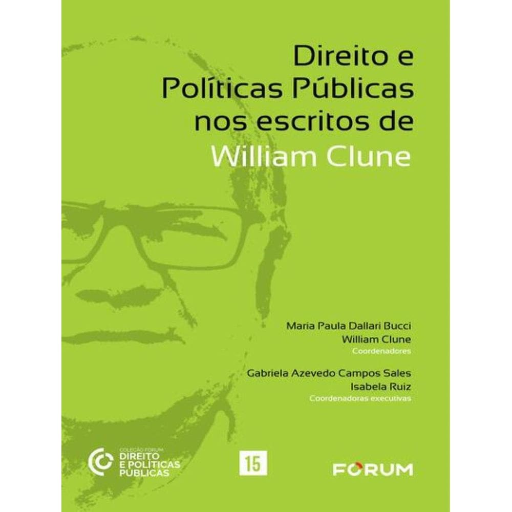 Direito E Politicas Publicas Nos Escritos De William Clune