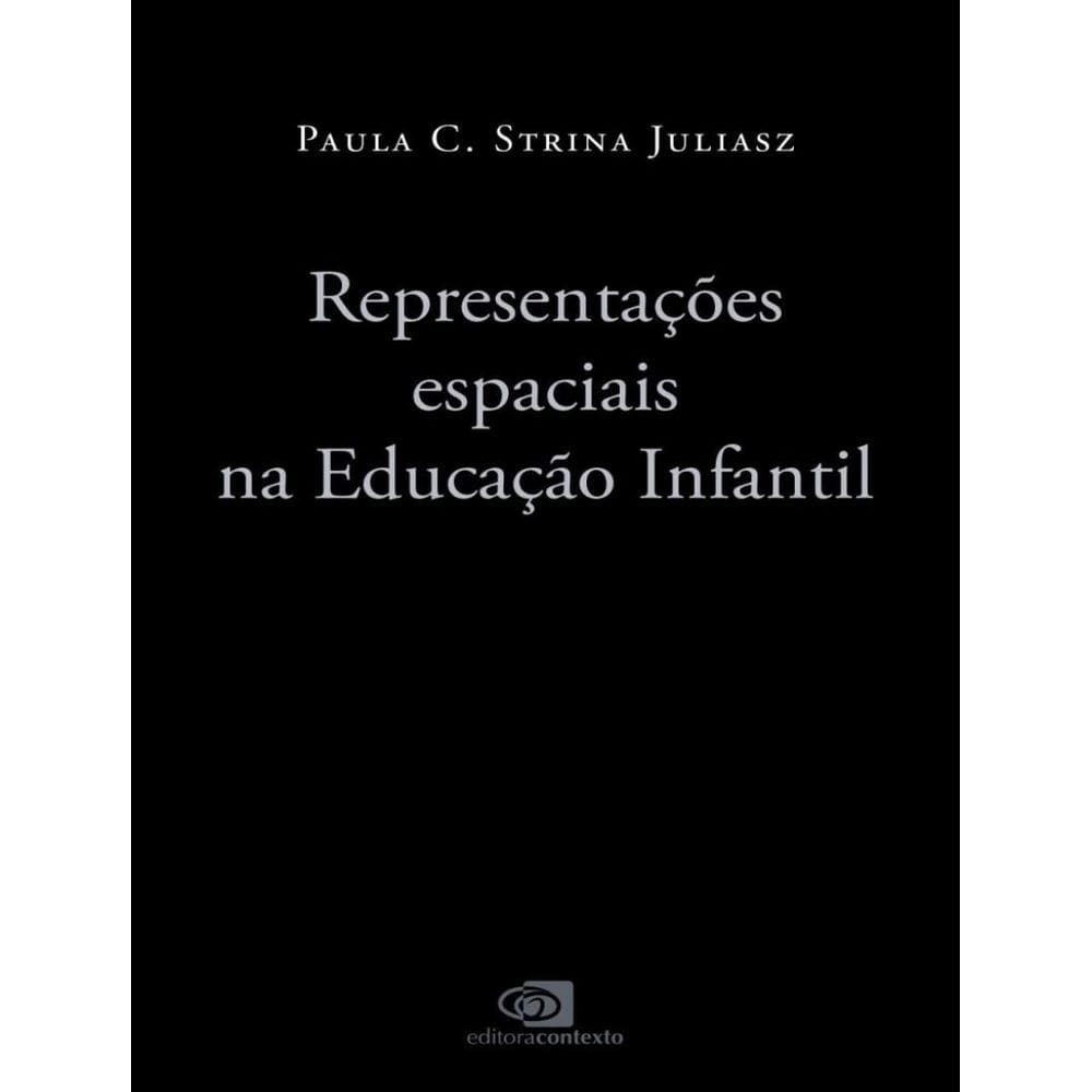 Representacoes Espaciais Na Educacao Infantil