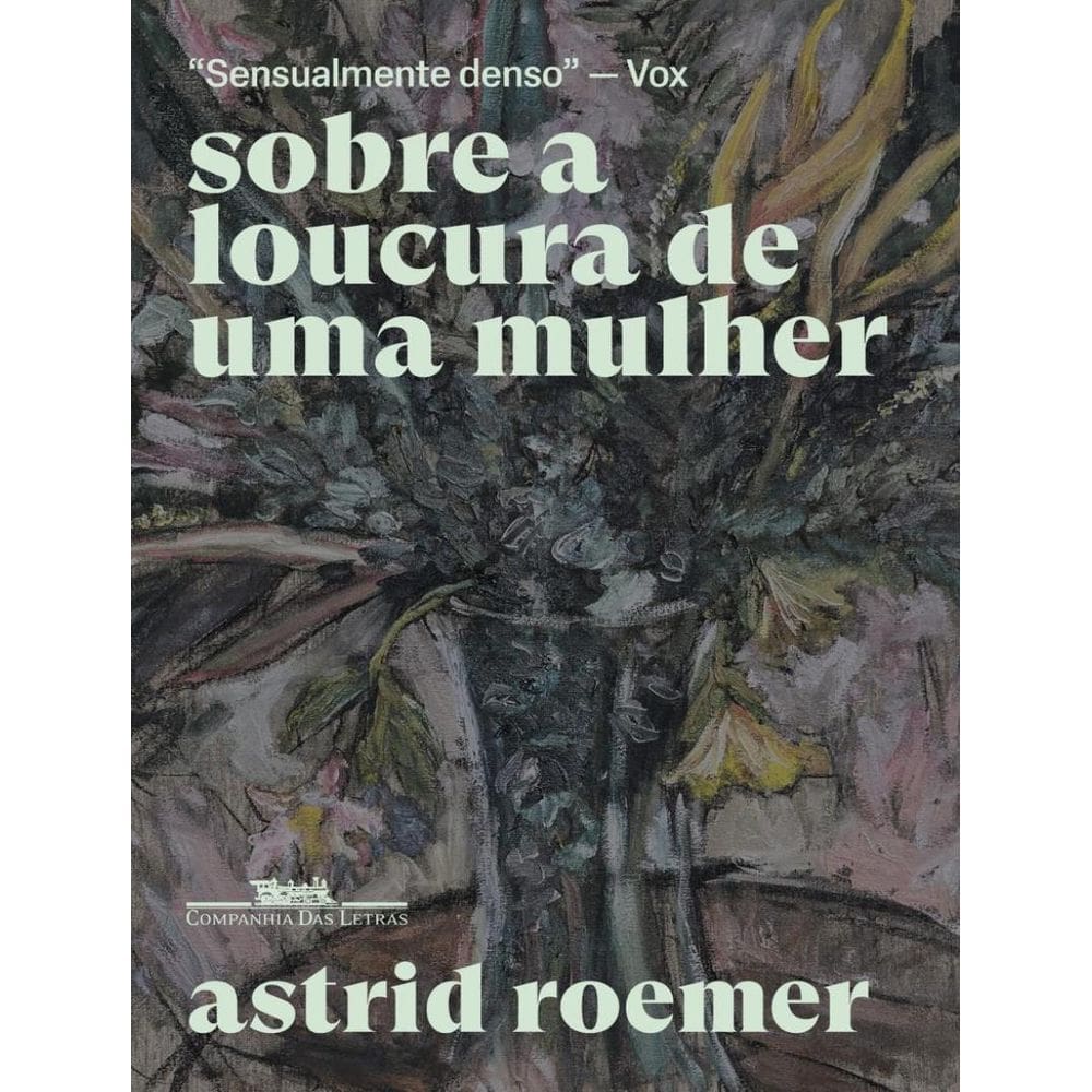 Sobre A Loucura De Uma Mulher