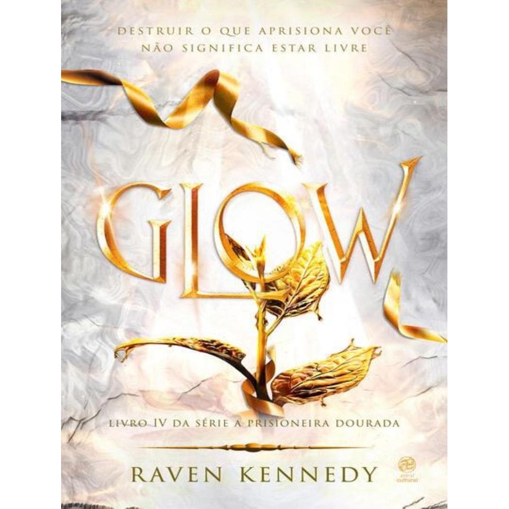 Glow - Livro Iv - A Prisioneira Dourada