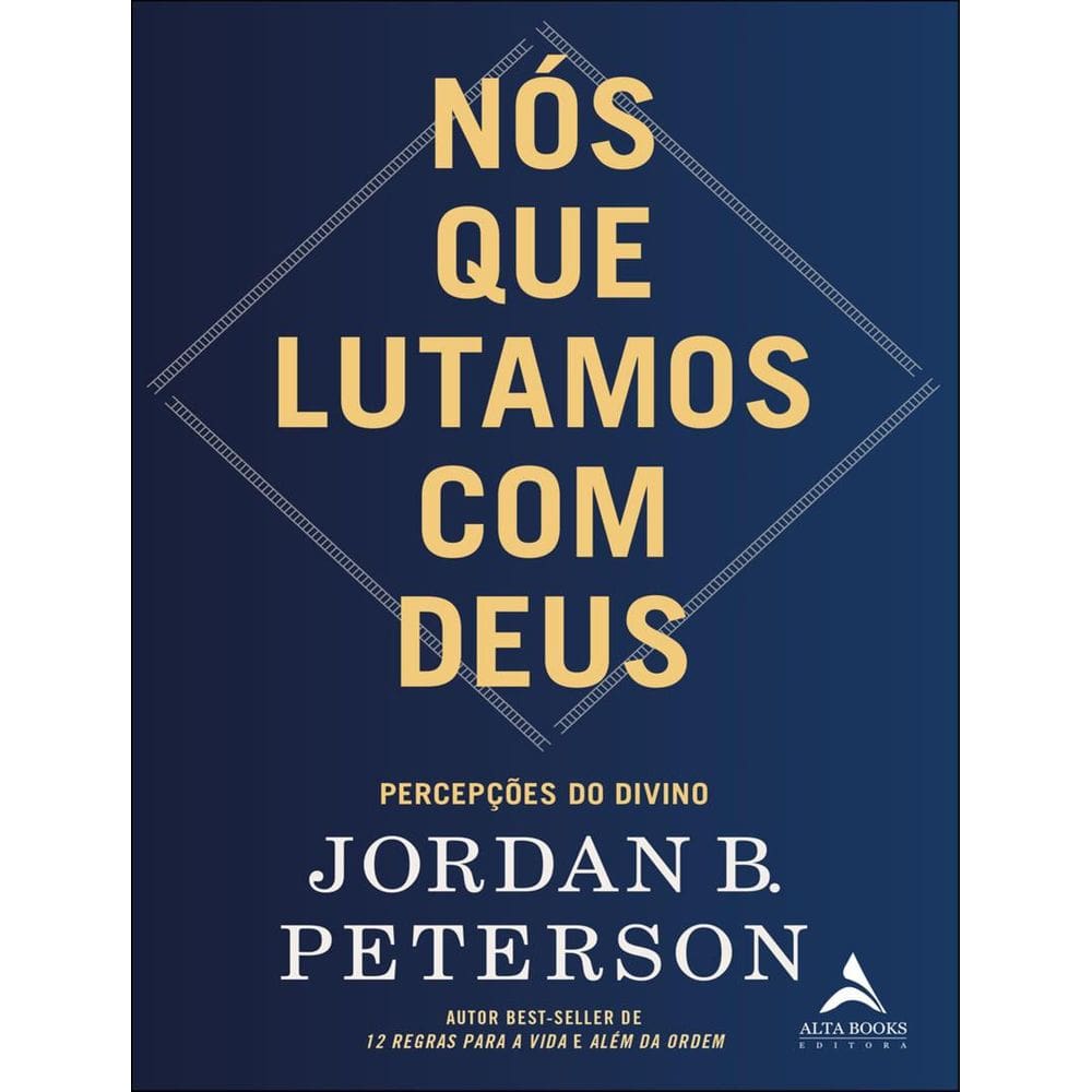 Nos Que Lutamos Com Deus - Percepcoes Do Divino