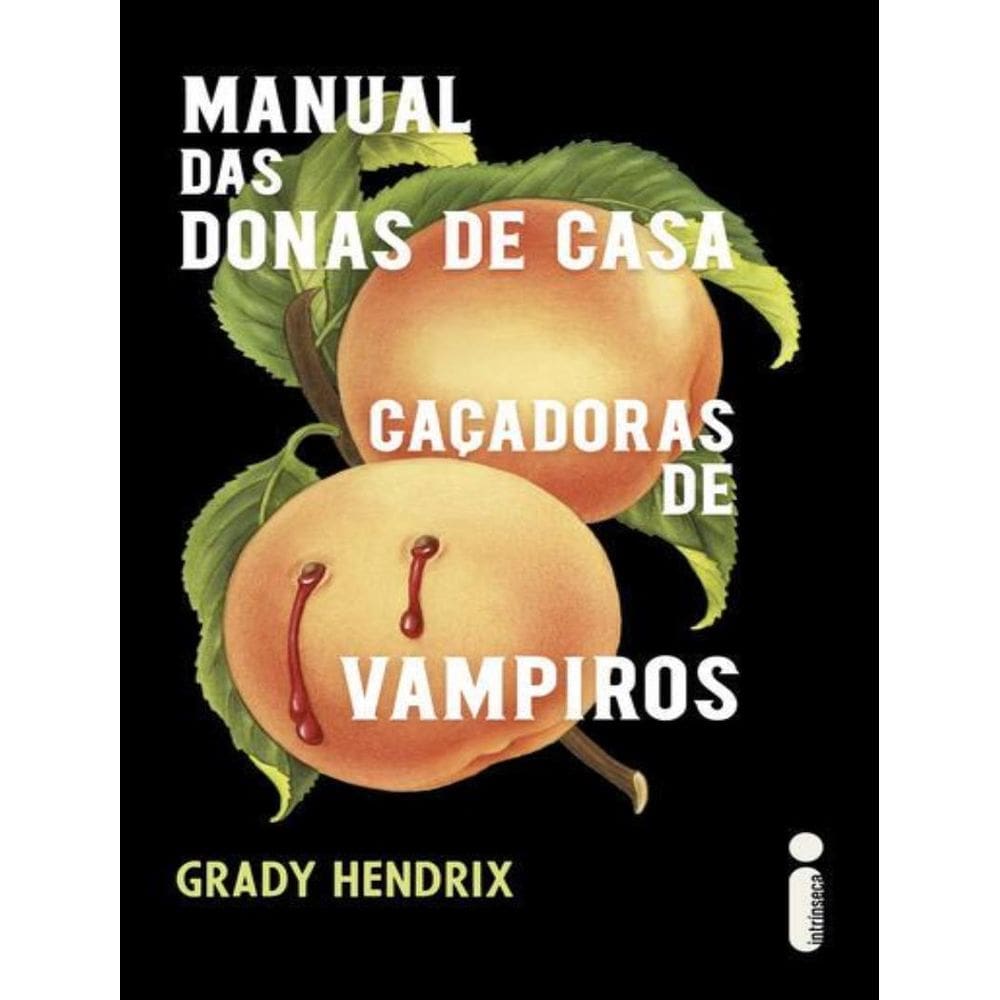 Manual Das Donas De Casa Cacadoras De Vampiros
