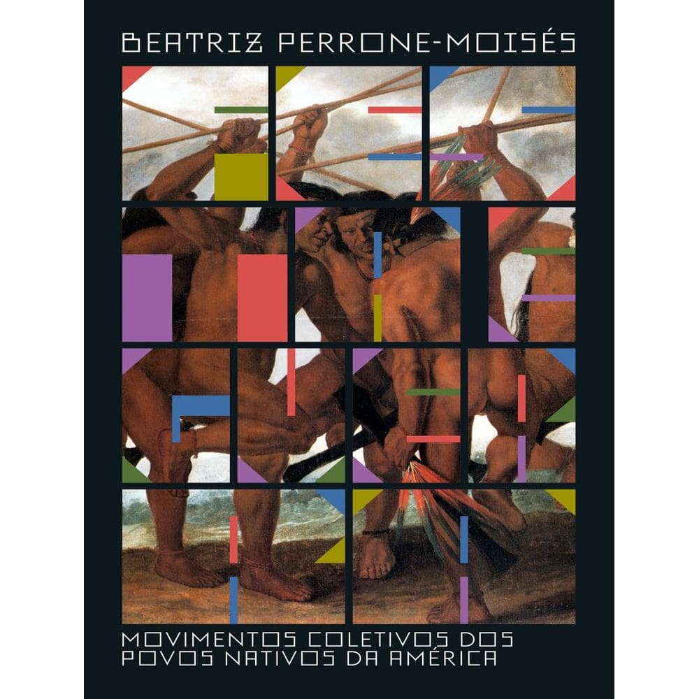 Festa E Guerra - Vol. 1 - Movimentos Coletivos Dos Povos Nativos Da America