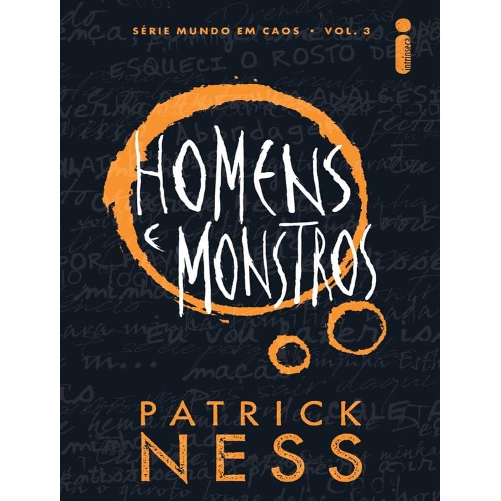 Homens E Monstros - Serie Mundo Em Caos  -Volume 3