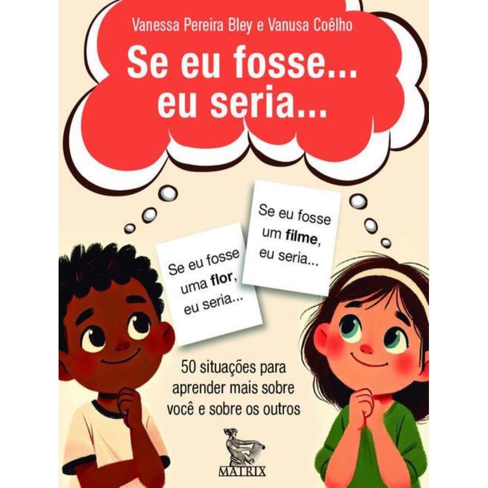 Se Eufosse... Eu Seria...