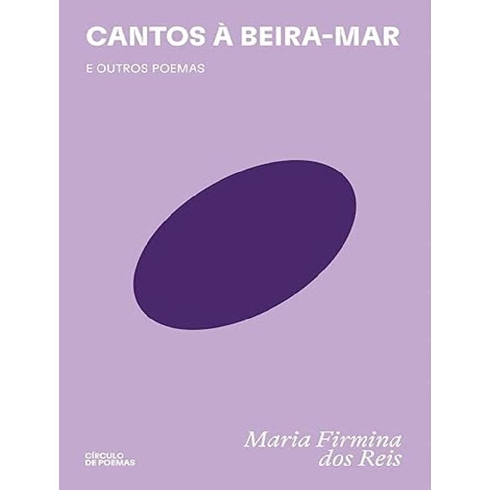 Cantos A Beira-Mar E Outros Poemas