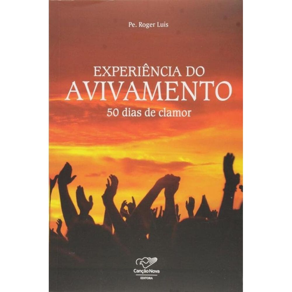 Experiência do Avivamento. 50 Dias de Clamor